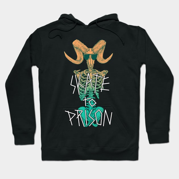 Skate to prison Hoodie by akawork280